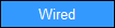 Wired