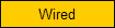 Wired